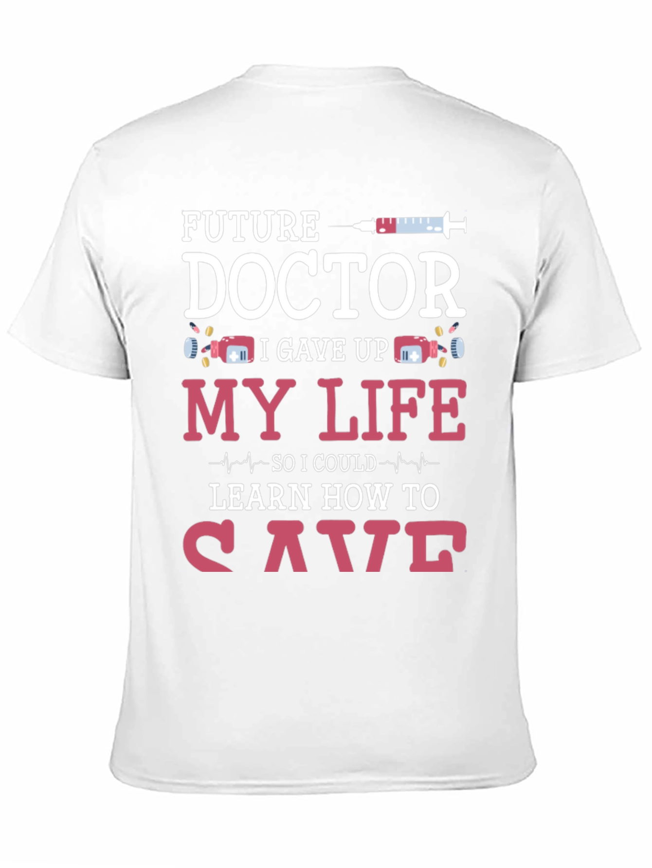 Future Doctor T-Shirt Funny Medical Student Tee