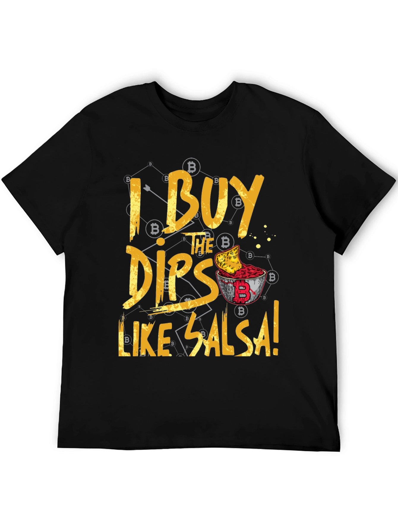 Buy the Dips Like Salsa Tee