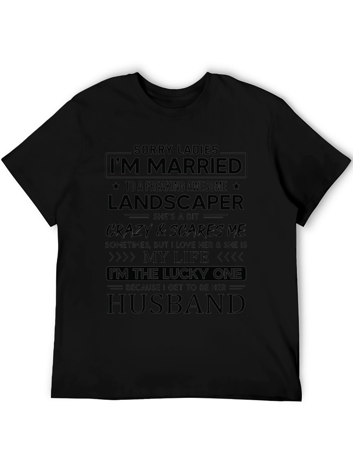Married to a Landscaper Graphic T-Shirt