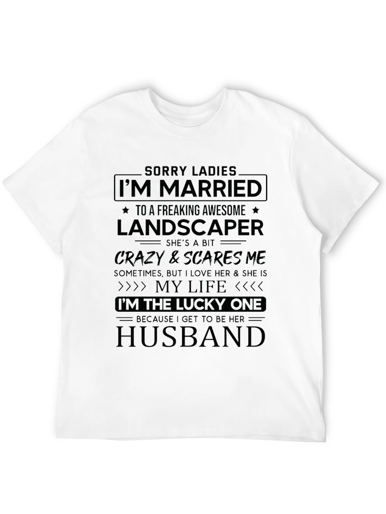 Married to a Landscaper Graphic T-Shirt