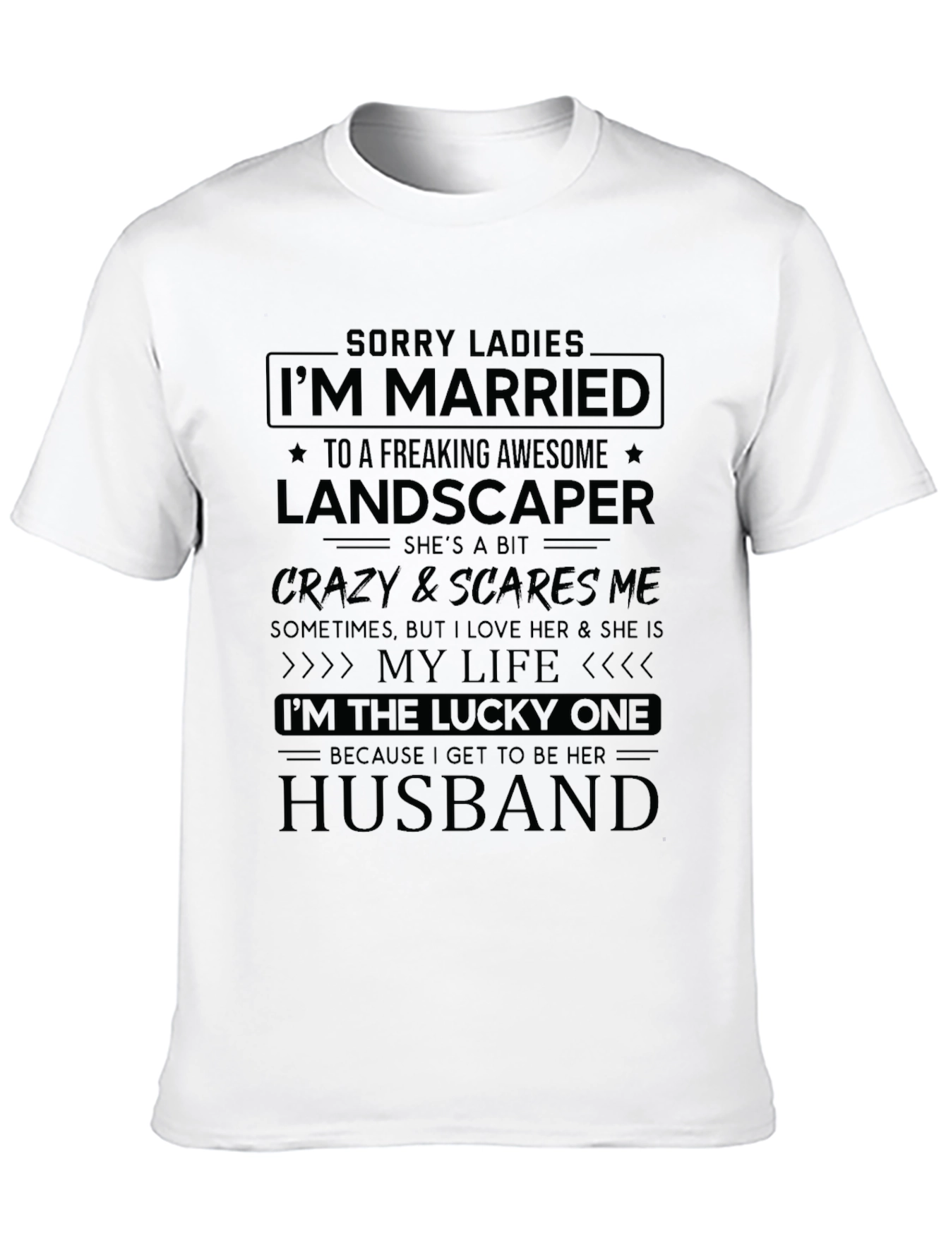 Married to a Landscaper Graphic T-Shirt