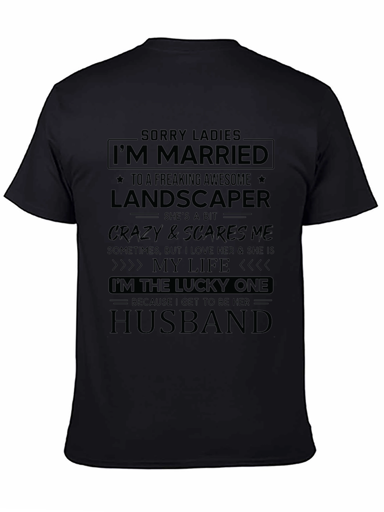 Married to a Landscaper Graphic T-Shirt