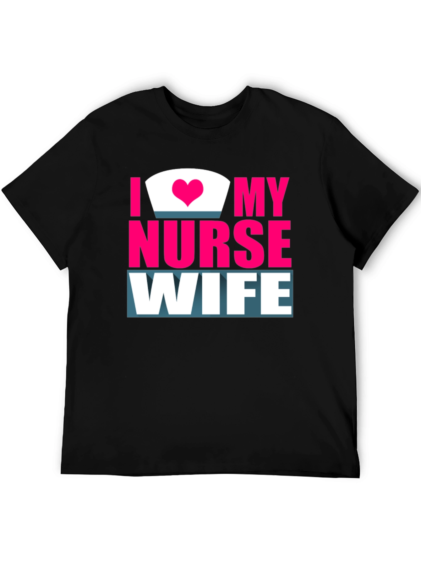 I Love My Nurse Wife Graphic T-Shirt