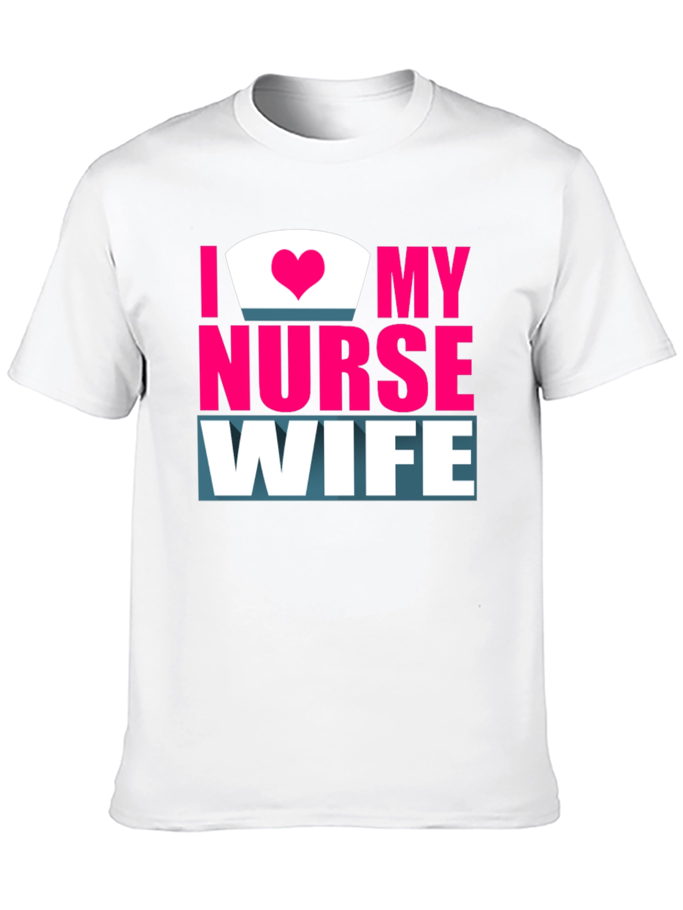 I Love My Nurse Wife Graphic T-Shirt