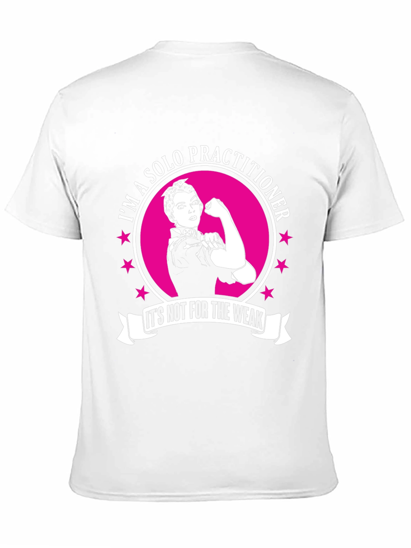 Solo Practitioner Strong Woman T-Shirt