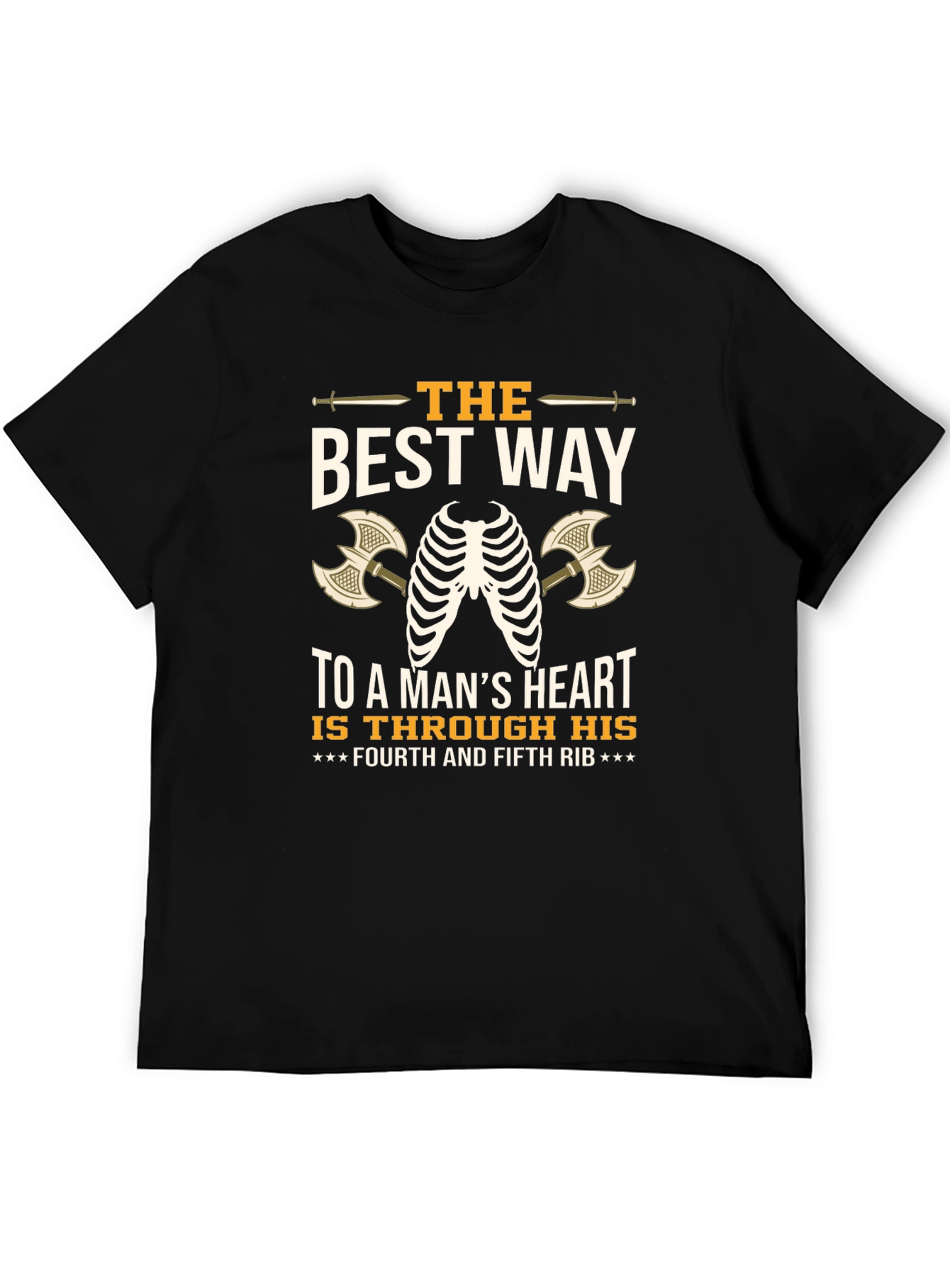 The Best Way To a Mans Heart T-Shirt