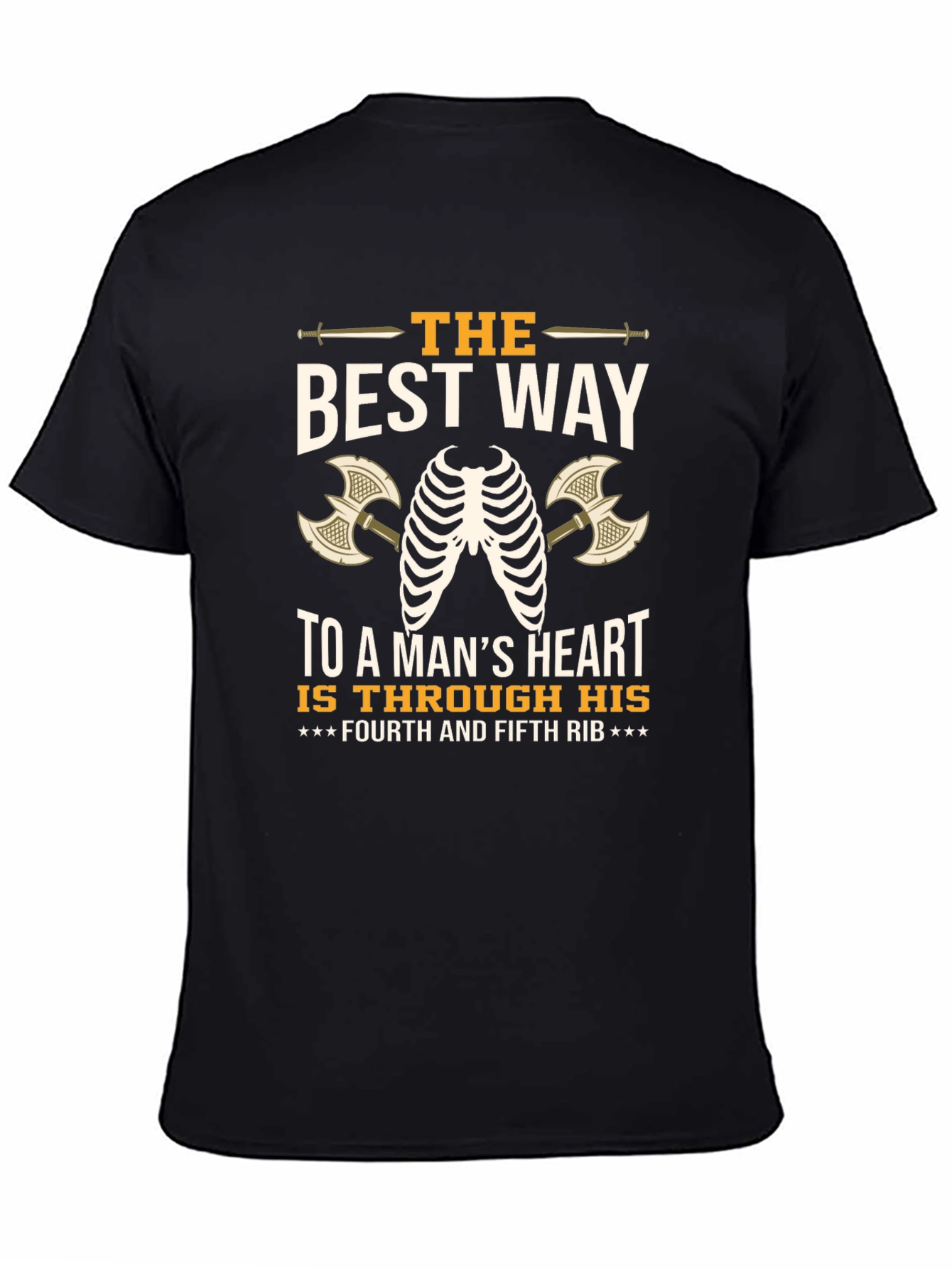 The Best Way To a Mans Heart T-Shirt