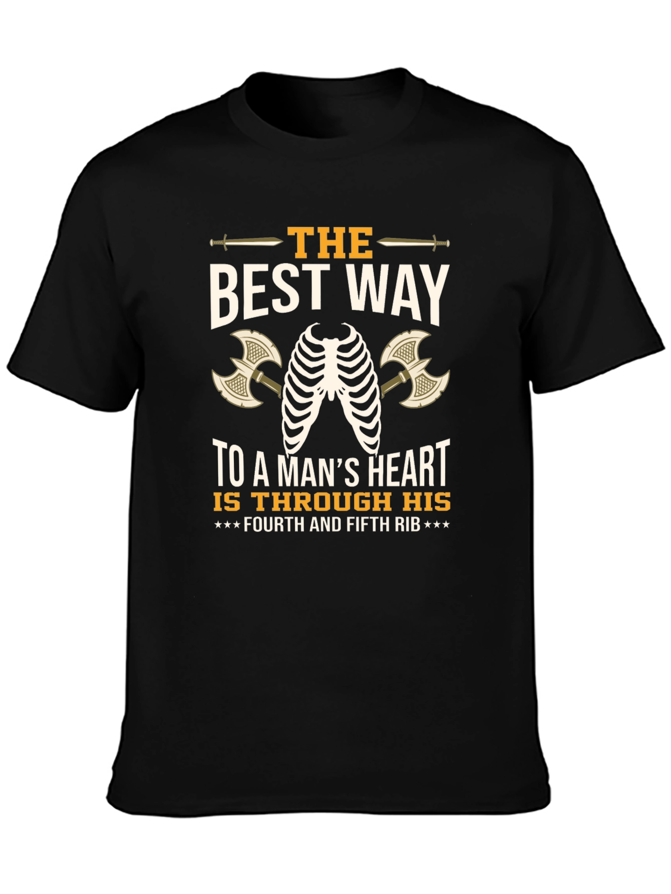 The Best Way To a Mans Heart T-Shirt