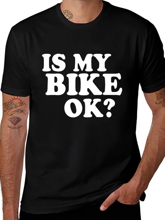 Is My Bike OK? Graphic Tee - Black T-Shirt