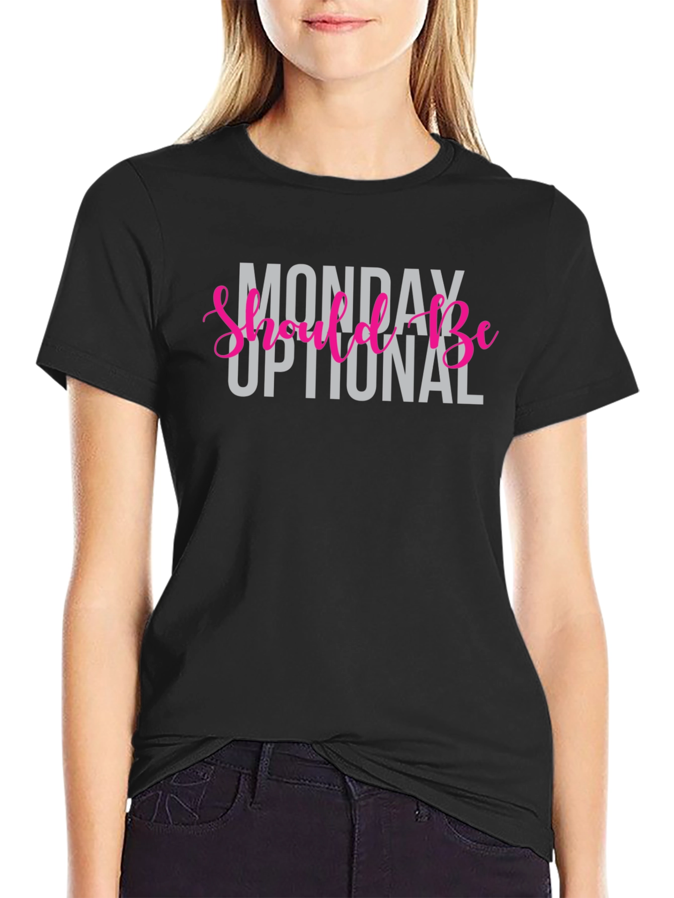 Monday Should Be Optional Graphic Tee