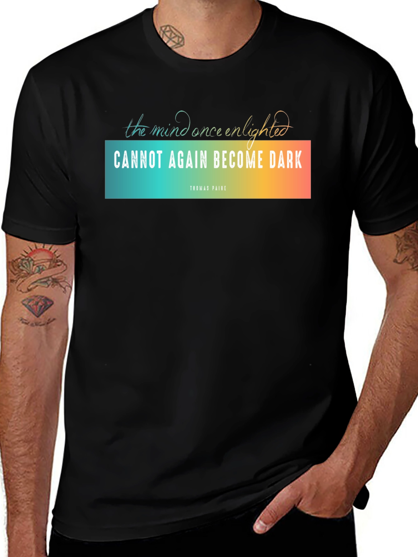 Enlightened Mind Graphic T-Shirt - Thomas Paine Quote