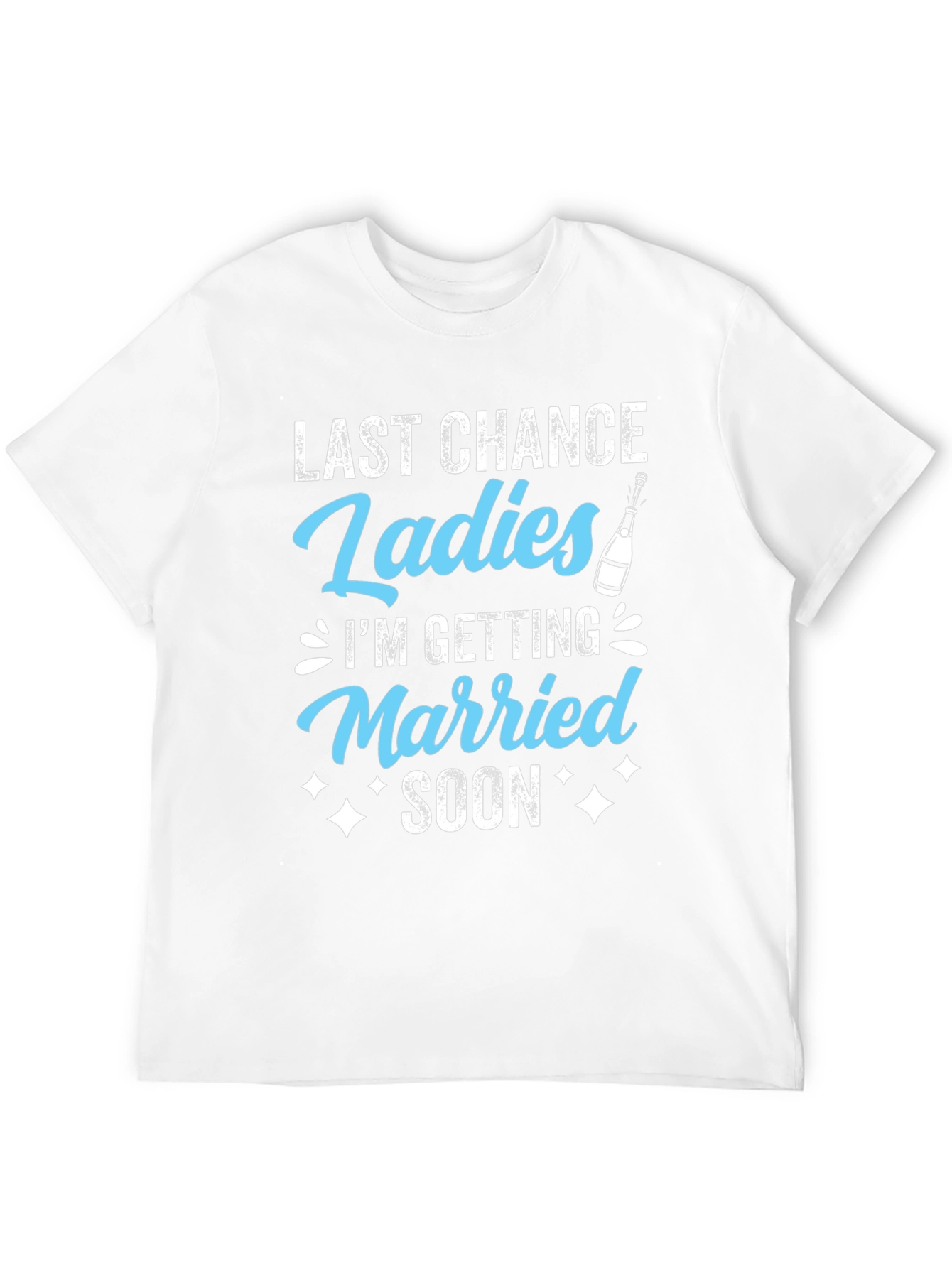 Last Chance Ladies T-Shirt