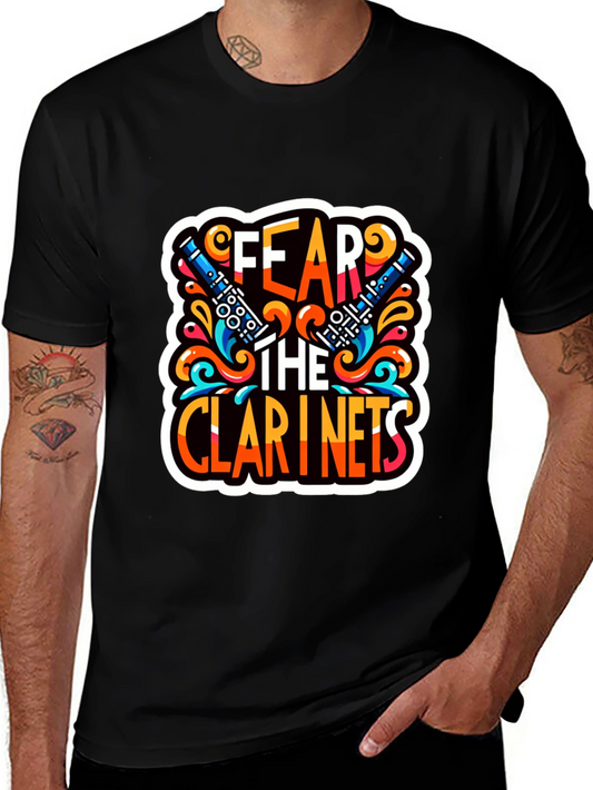 Fear the Clarinets Graphic T-Shirt - Music Lover Tee