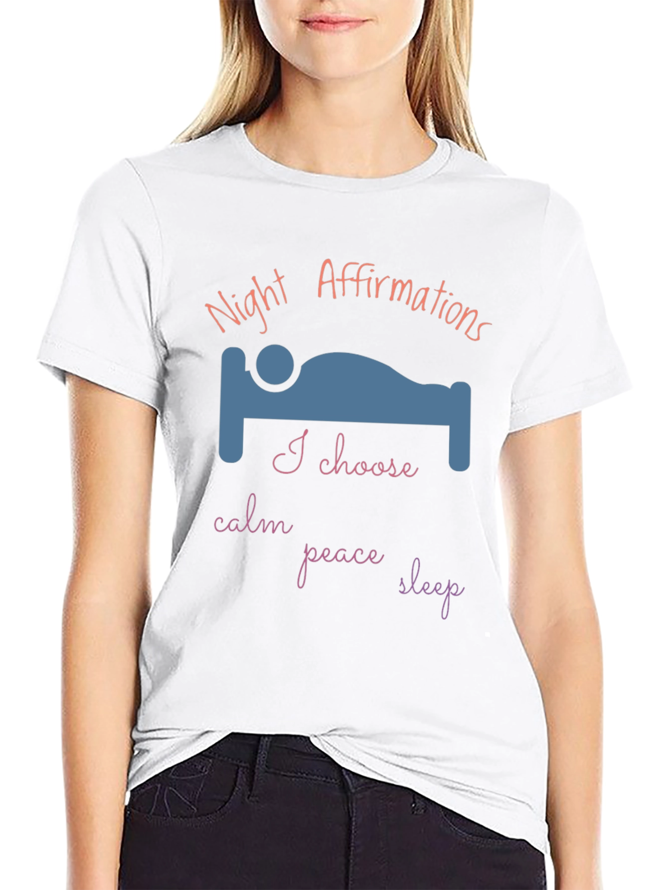 Night Affirmations T-Shirt - Calm Peace Sleep