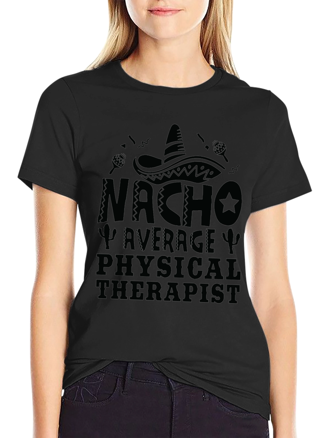 Nacho Average Physical Therapist T-Shirt