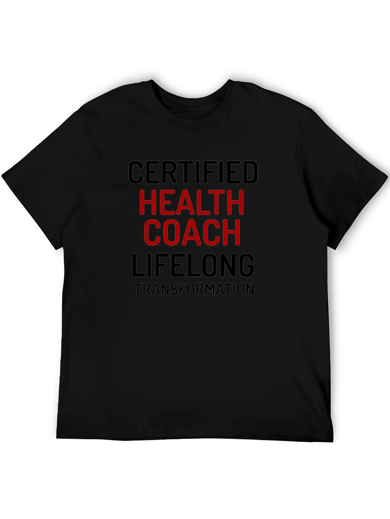 Certified Health Coach T-Shirt - Lifelong Transformation Tee
