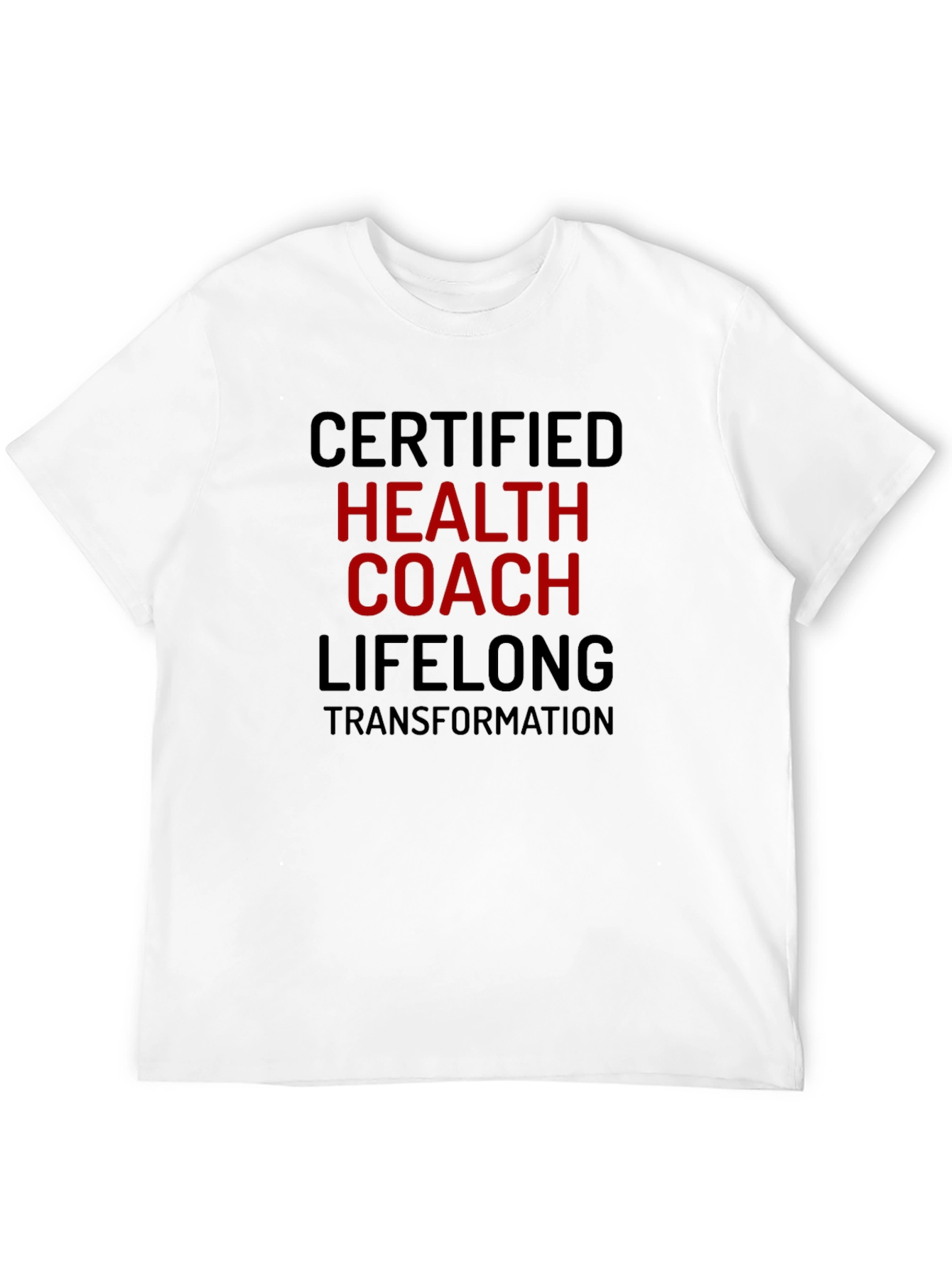 Certified Health Coach T-Shirt - Lifelong Transformation Tee