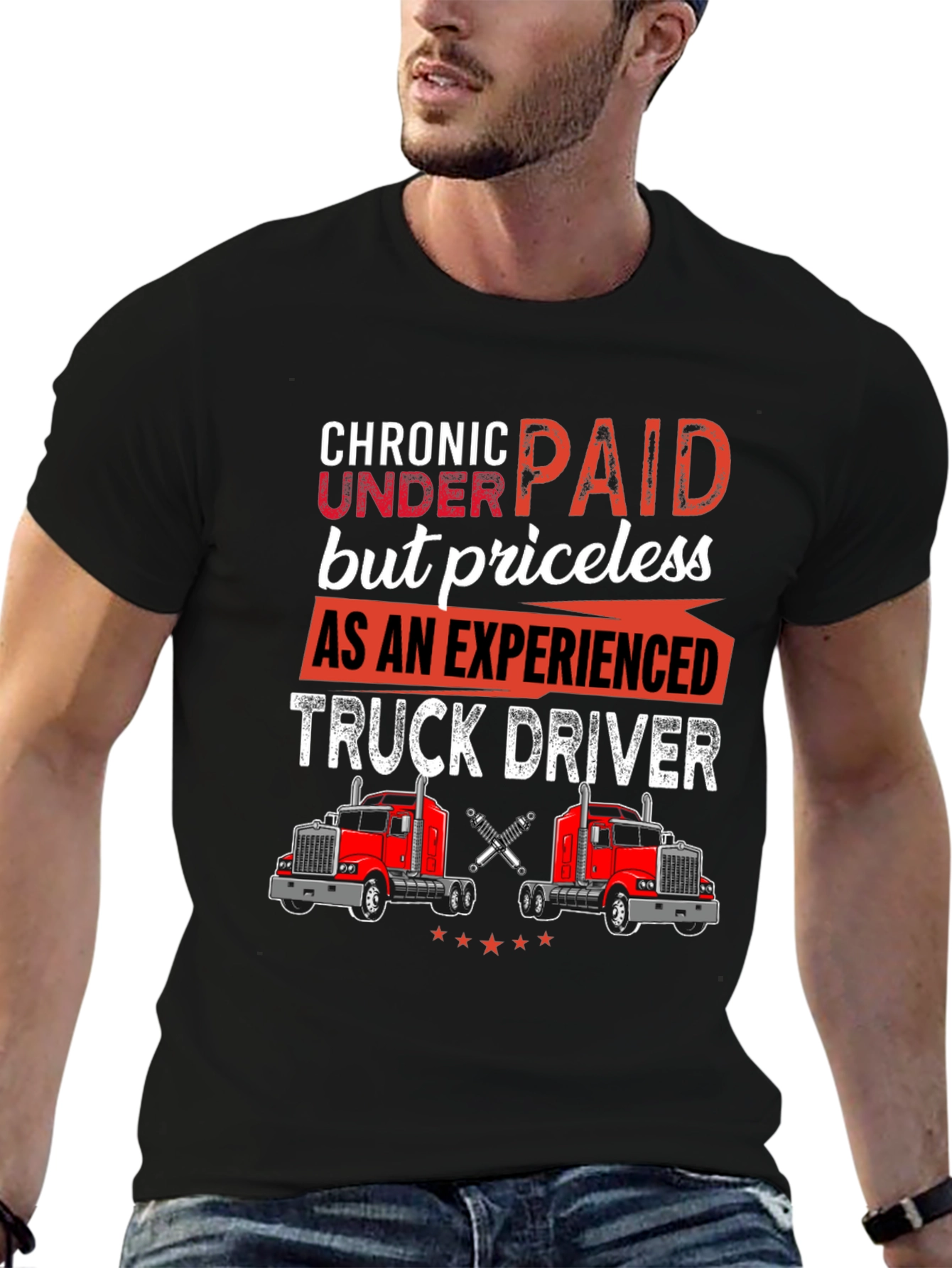 Chronic Underpaid Truck Driver T-Shirt
