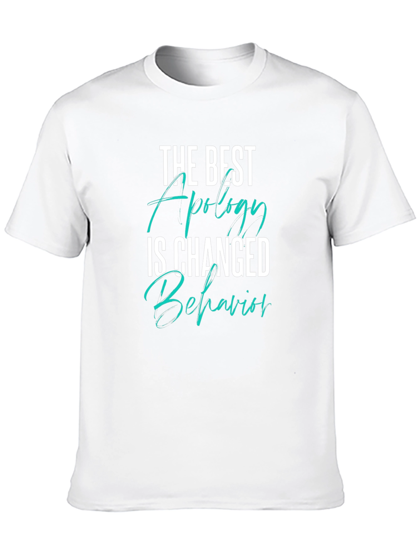 The Best Apology T-Shirt