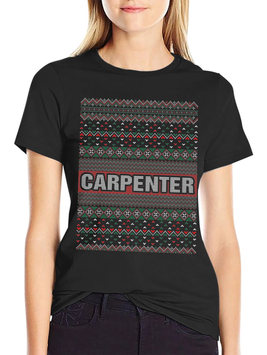 Carpenter Ugly Christmas Sweater Style T-Shirt