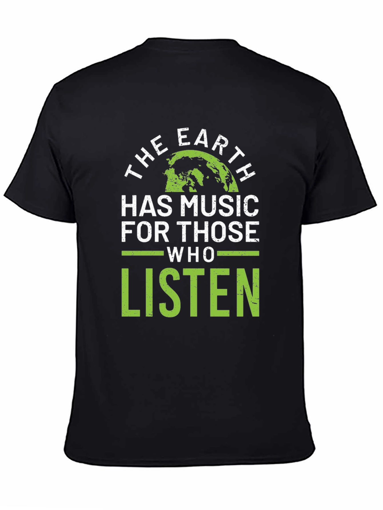 The Earth Has Music T-Shirt - Green
