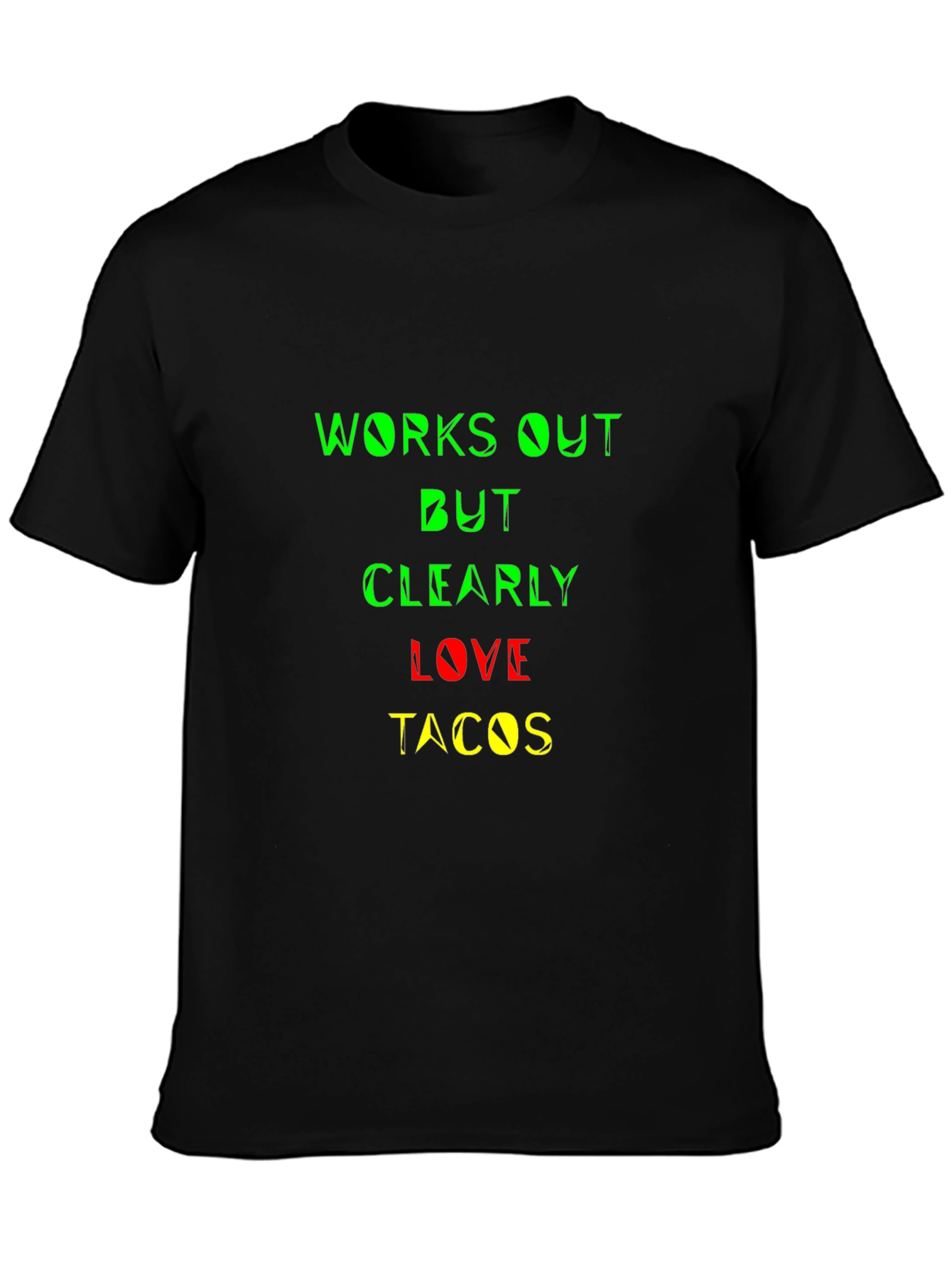 Works Out But Clearly Love Tacos Graphic Tee