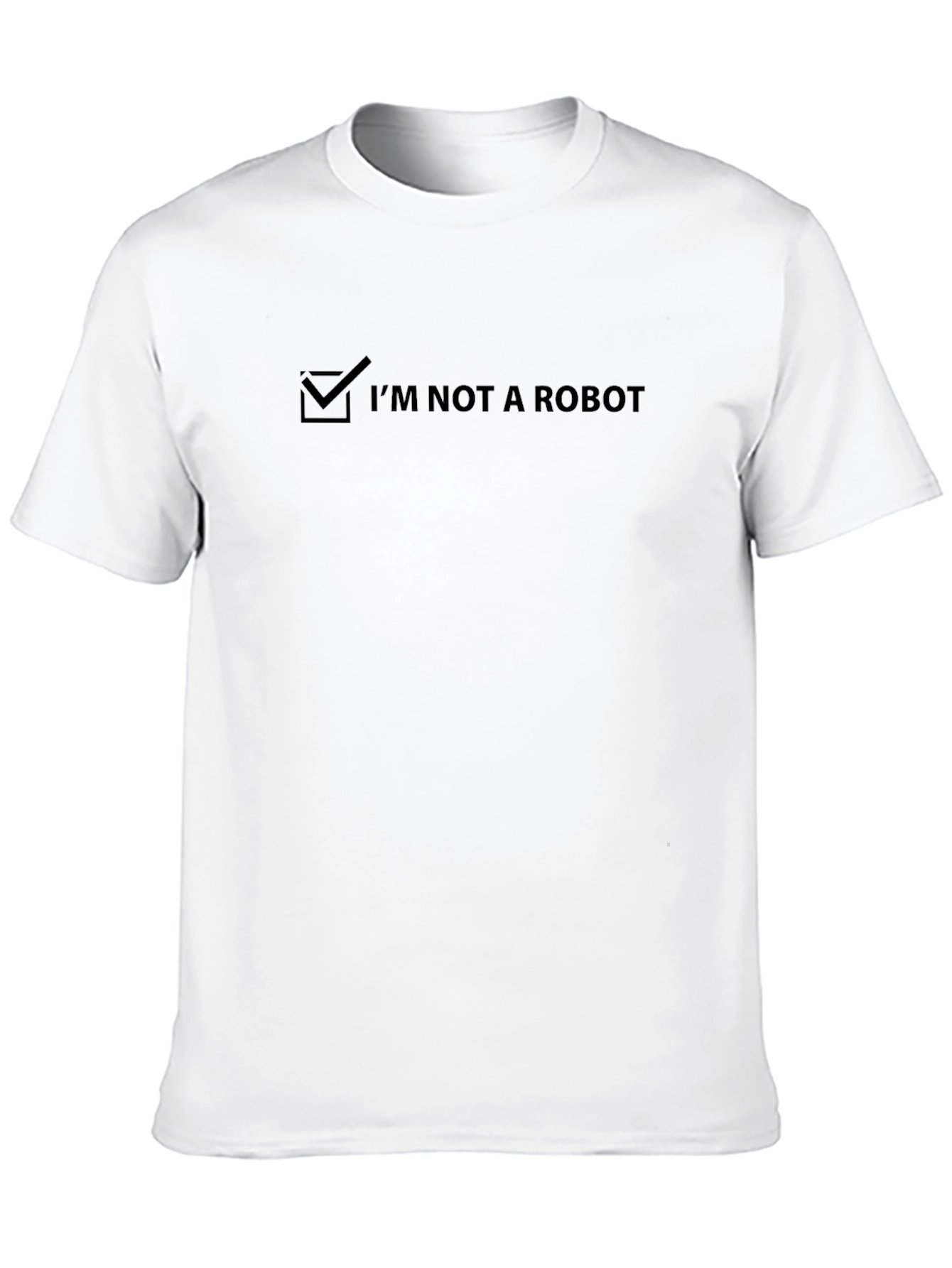 Im Not A Robot Graphic T-Shirt