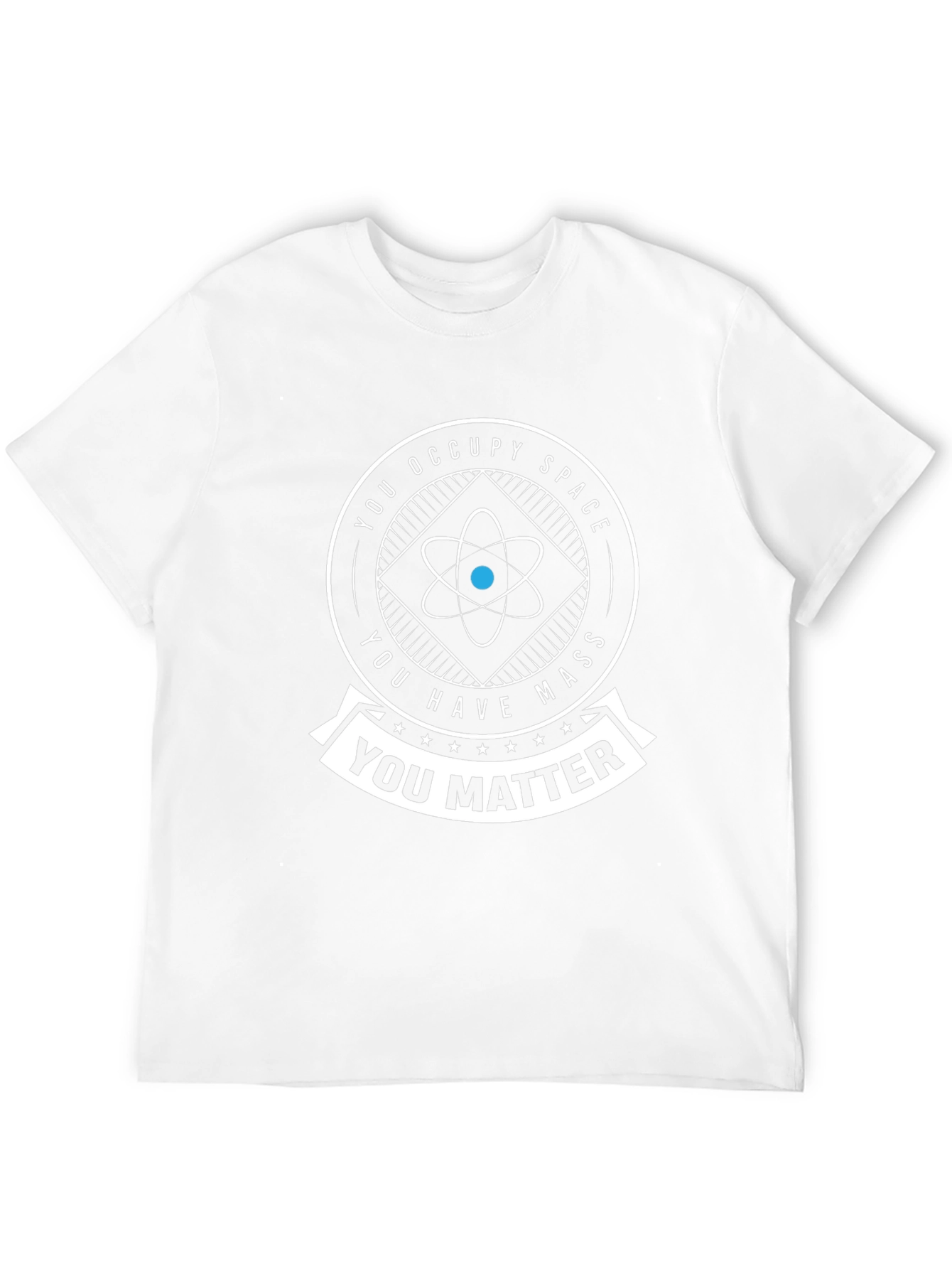 Science You Matter T-Shirt