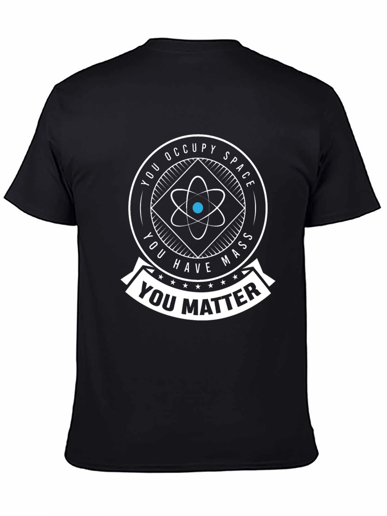 Science You Matter T-Shirt
