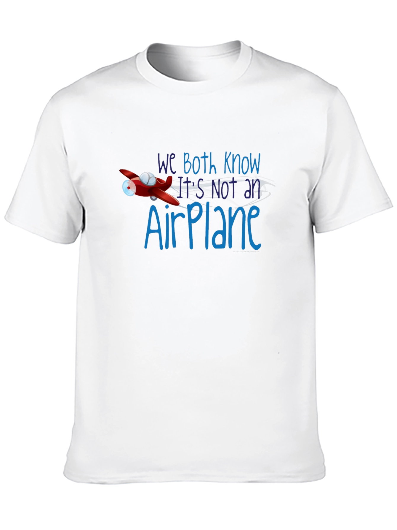 Funny Not an Airplane Graphic Tee