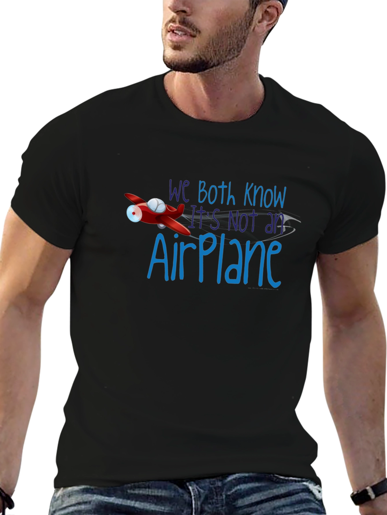 Funny Not an Airplane Graphic Tee