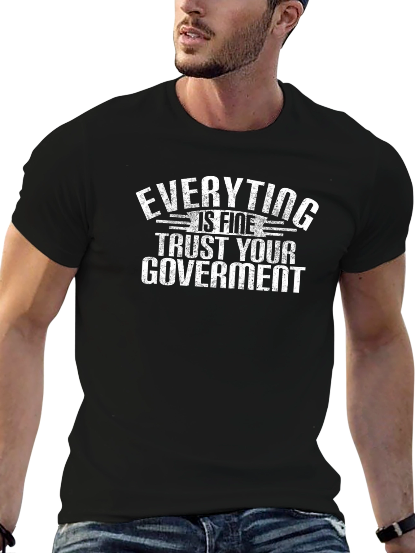 Everything is Fine Trust Your Government Black T-Shirt