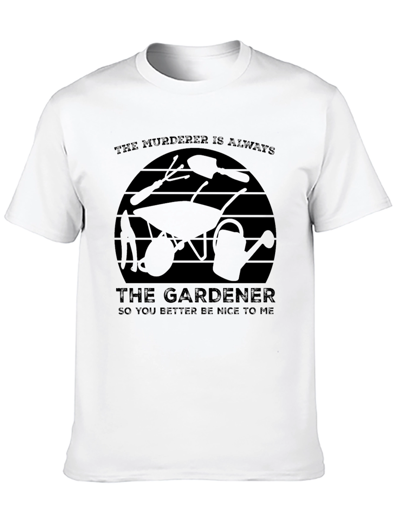 The Murderer is Always The Gardener Black Tee