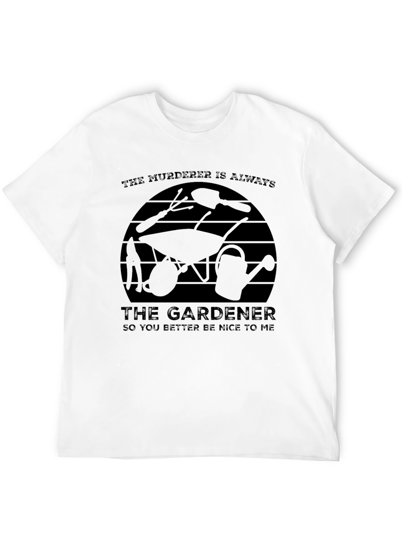 The Murderer is Always The Gardener Black Tee