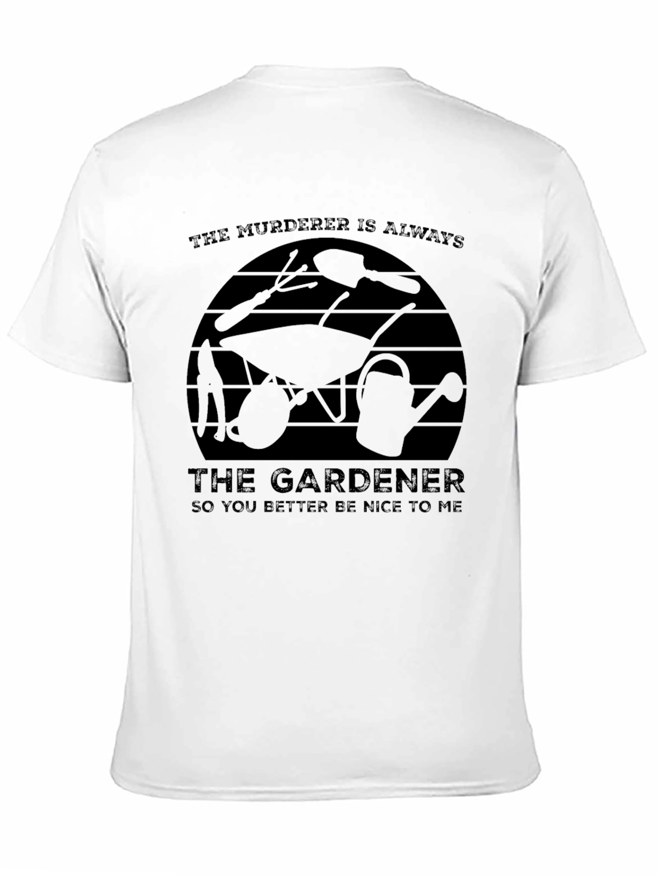 The Murderer is Always The Gardener Black Tee