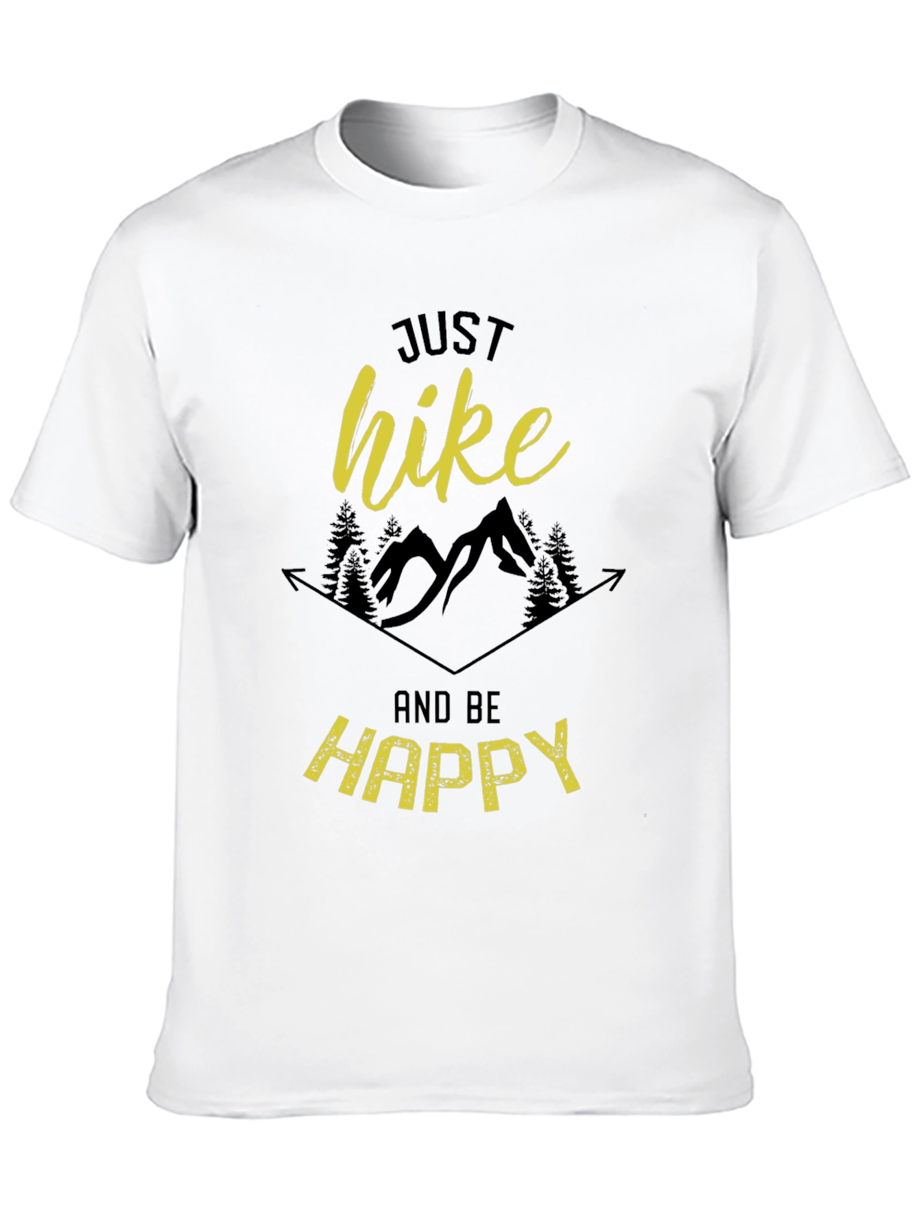 Just Hike and Be Happy Graphic T-Shirt