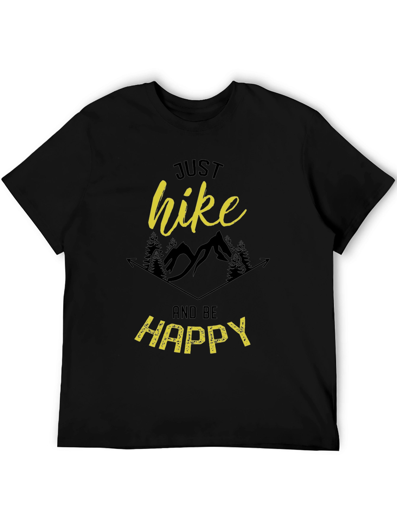 Just Hike and Be Happy Graphic T-Shirt