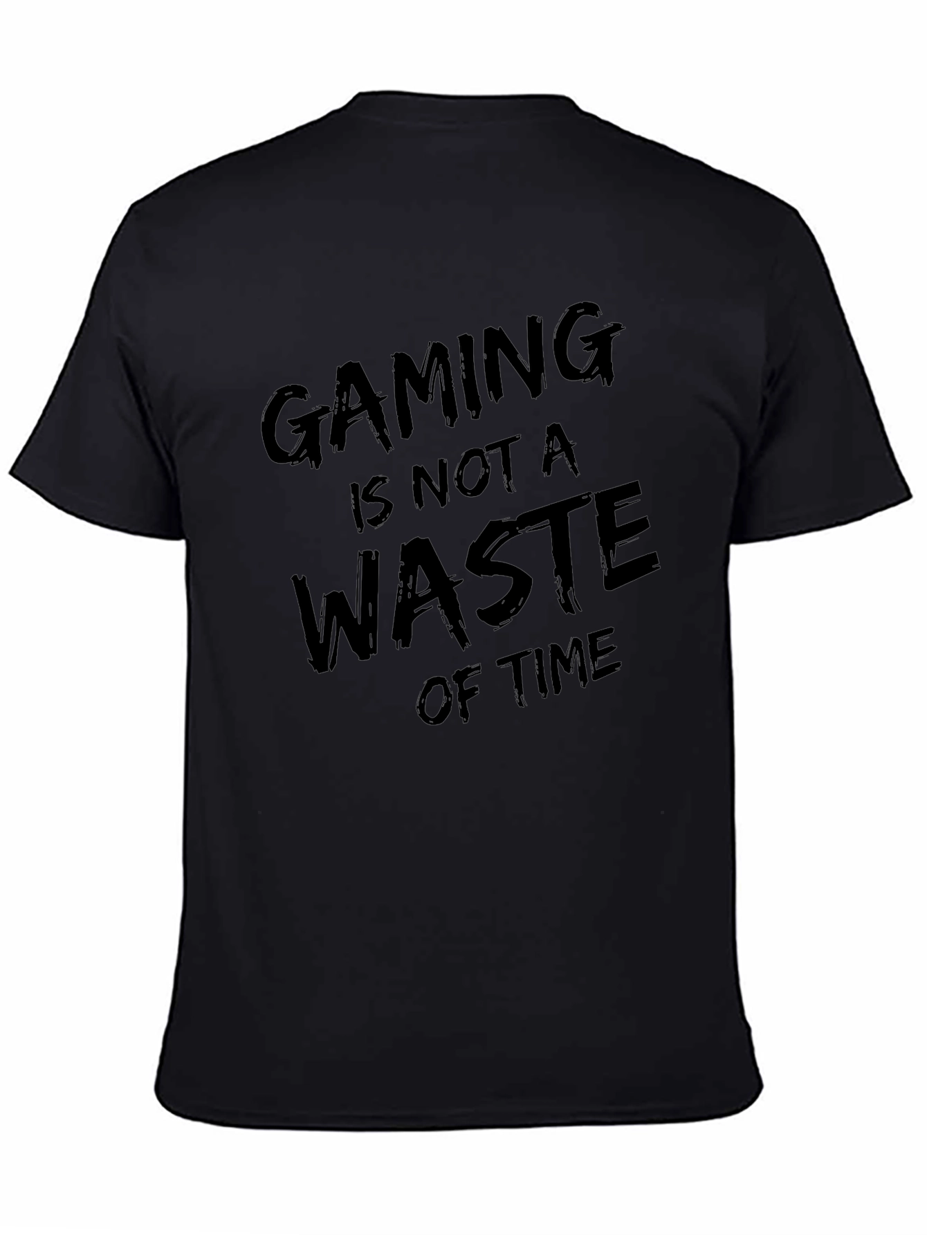 Gaming Is Not a Waste of Time T-Shirt