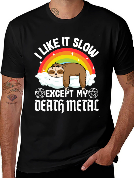 I Like It Slow Except My Death Metal Sloth T-Shirt