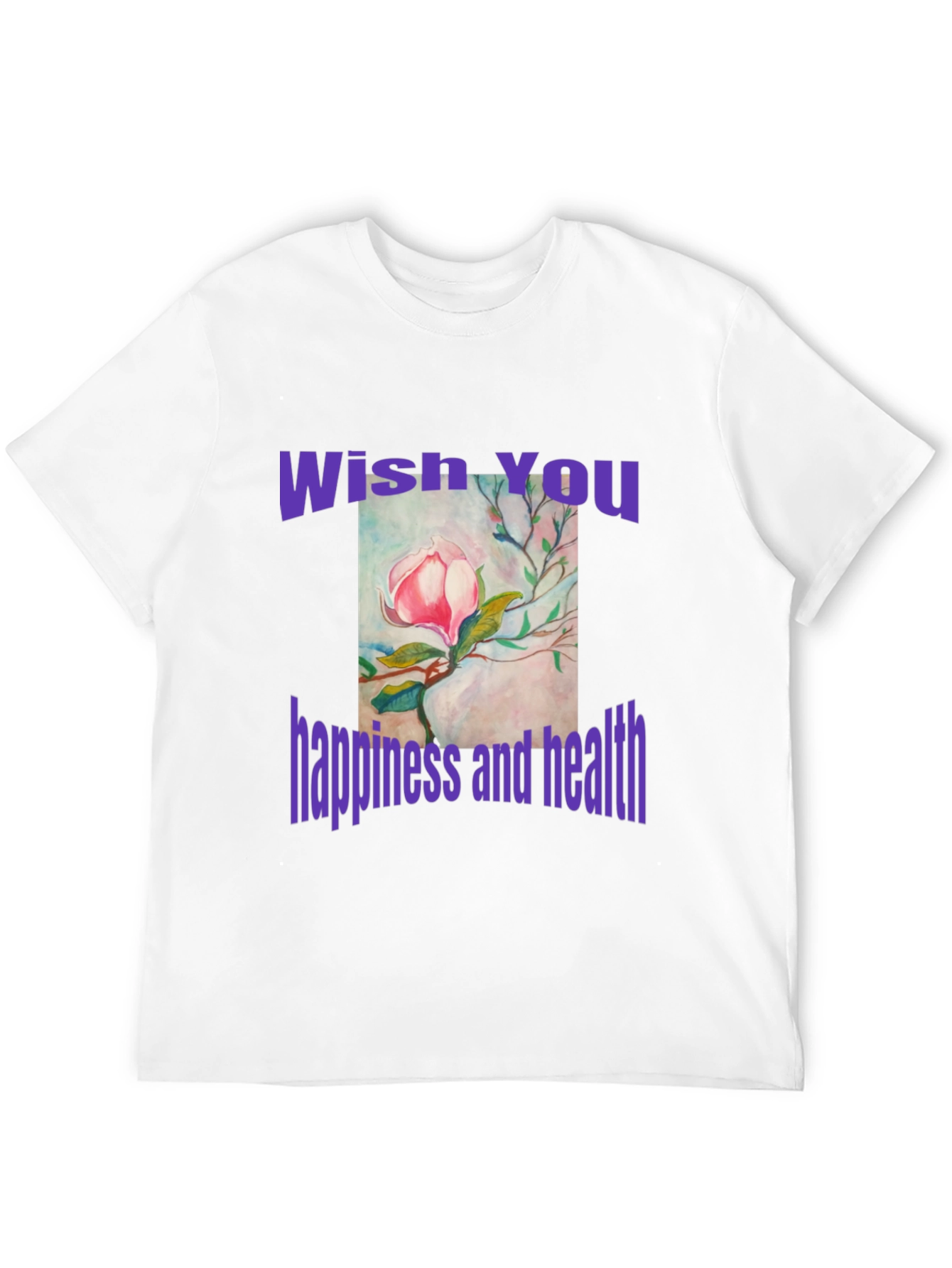 Wish You Happiness and Health T-Shirt