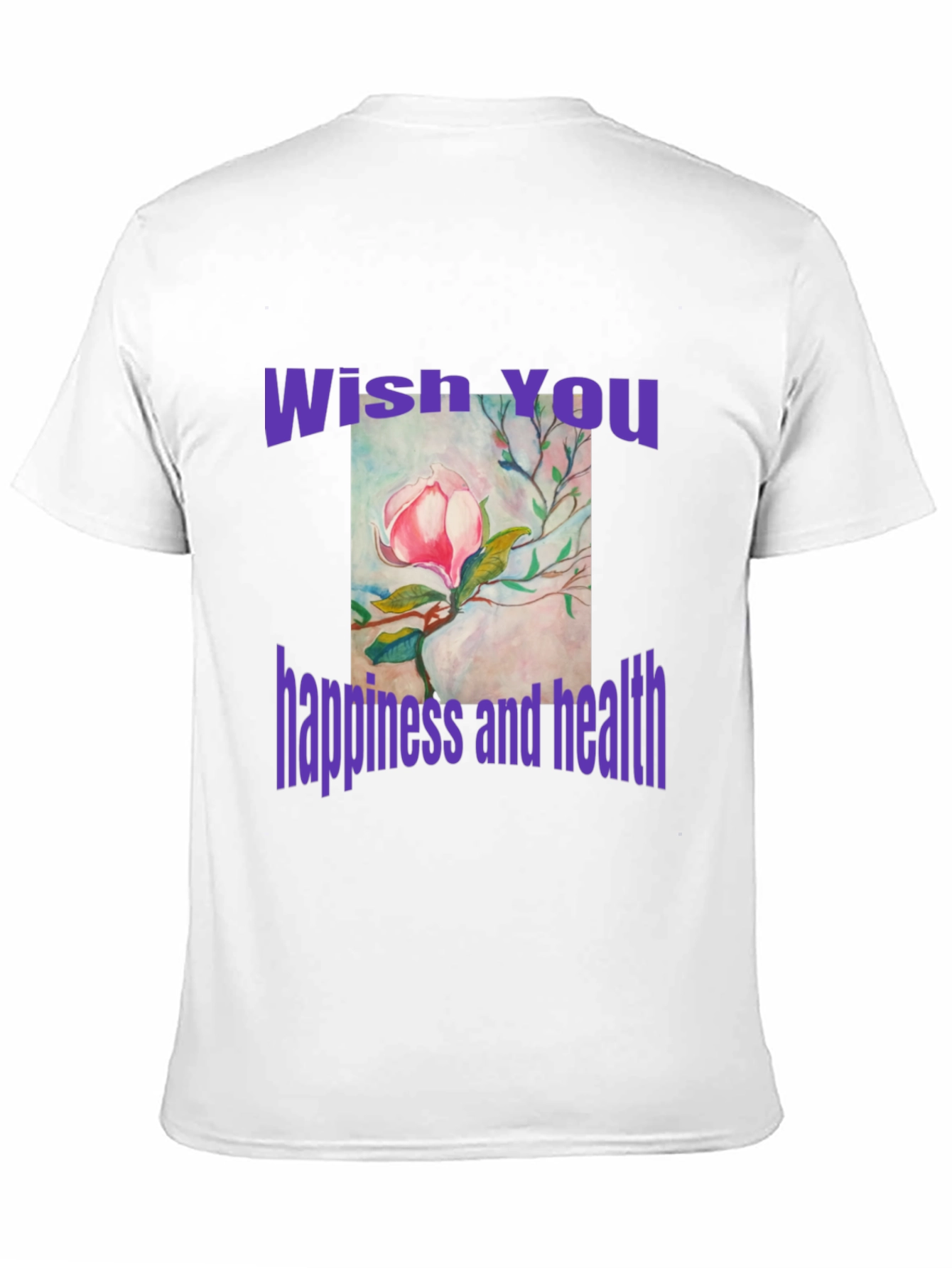 Wish You Happiness and Health T-Shirt