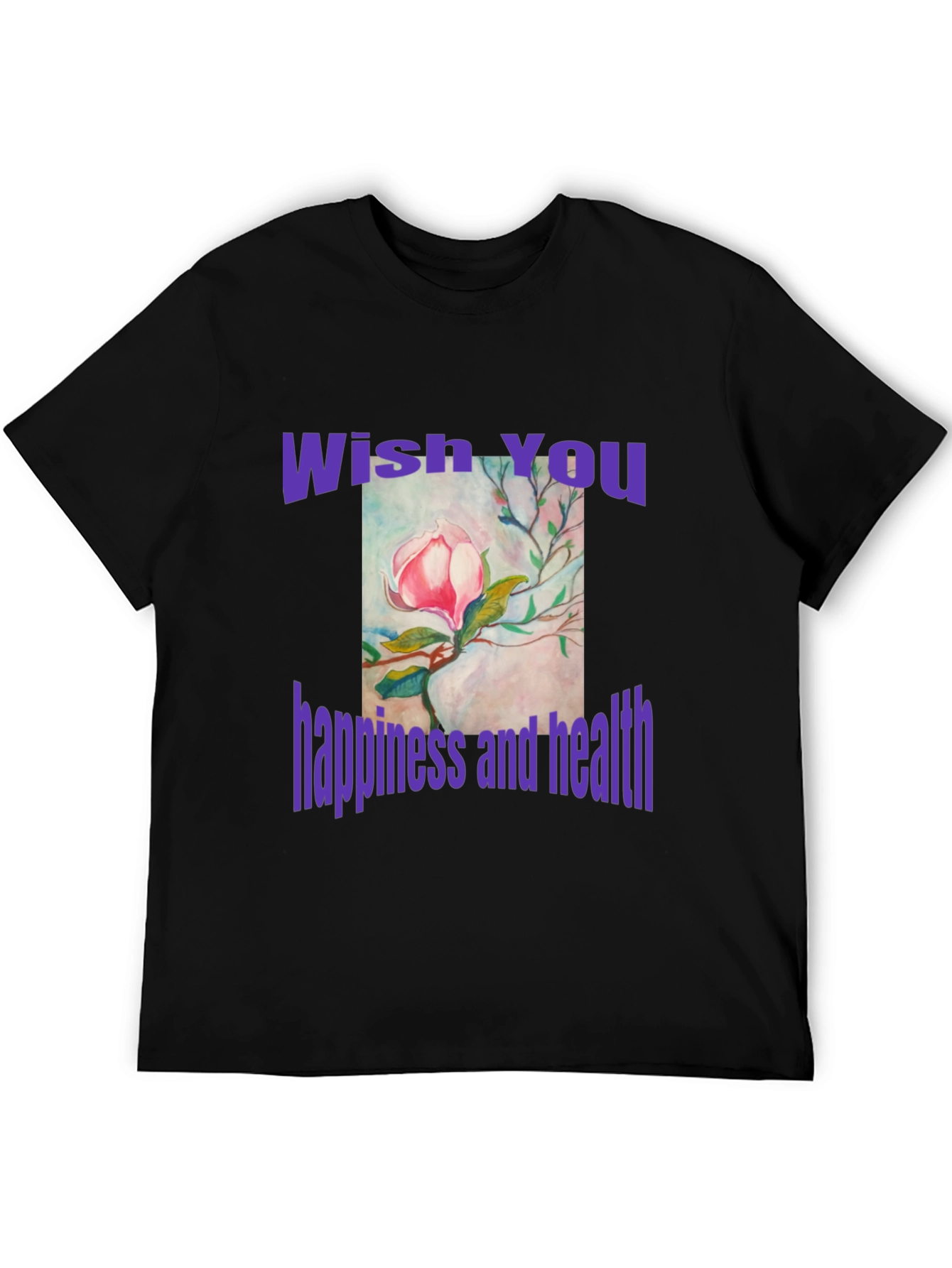 Wish You Happiness and Health T-Shirt