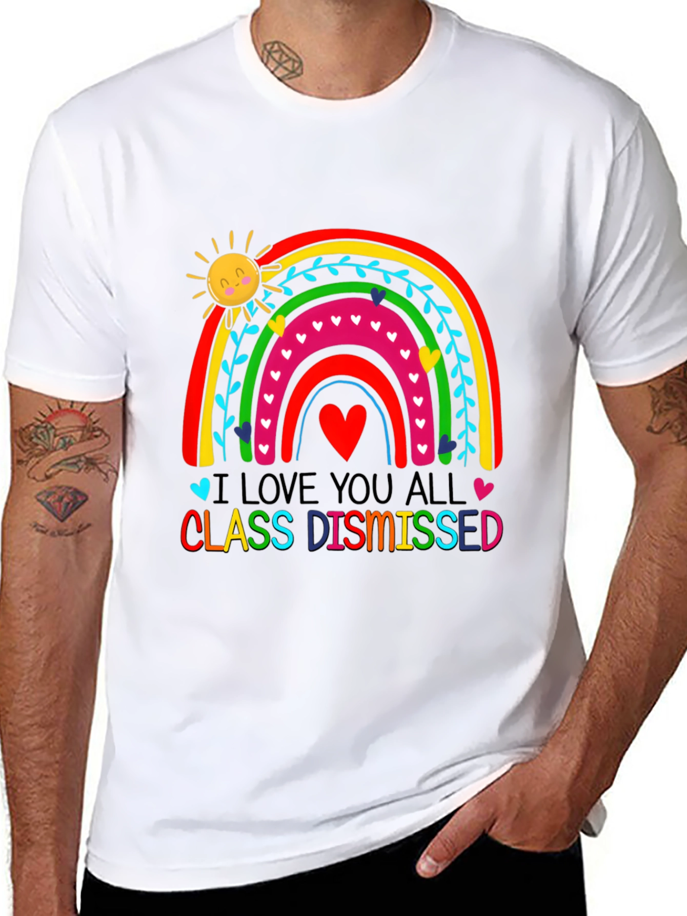 I Love You All Class Dismissed Graphic Tee