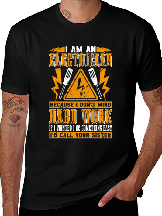 Electrician Hard Work Funny Graphic T-Shirt