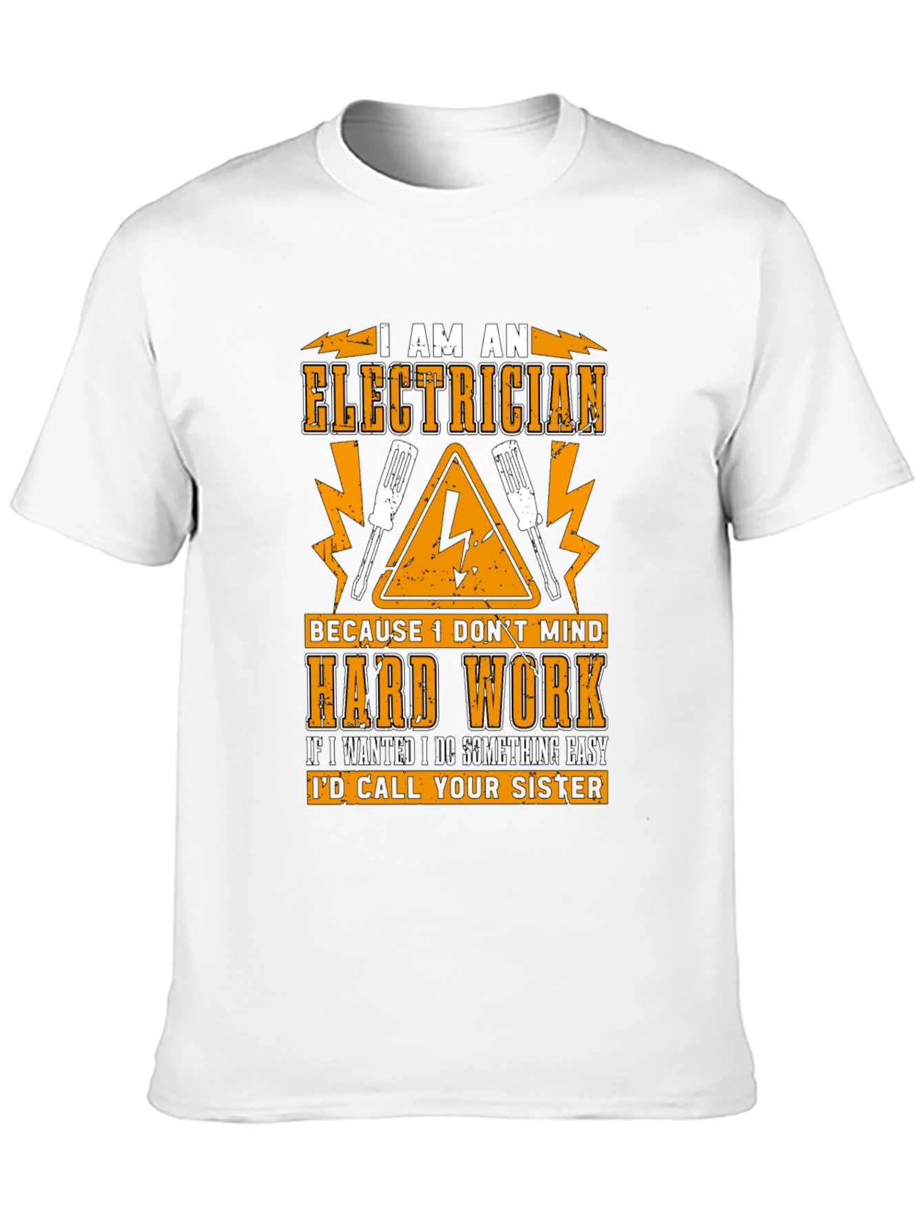 Electrician Hard Work Funny Graphic T-Shirt