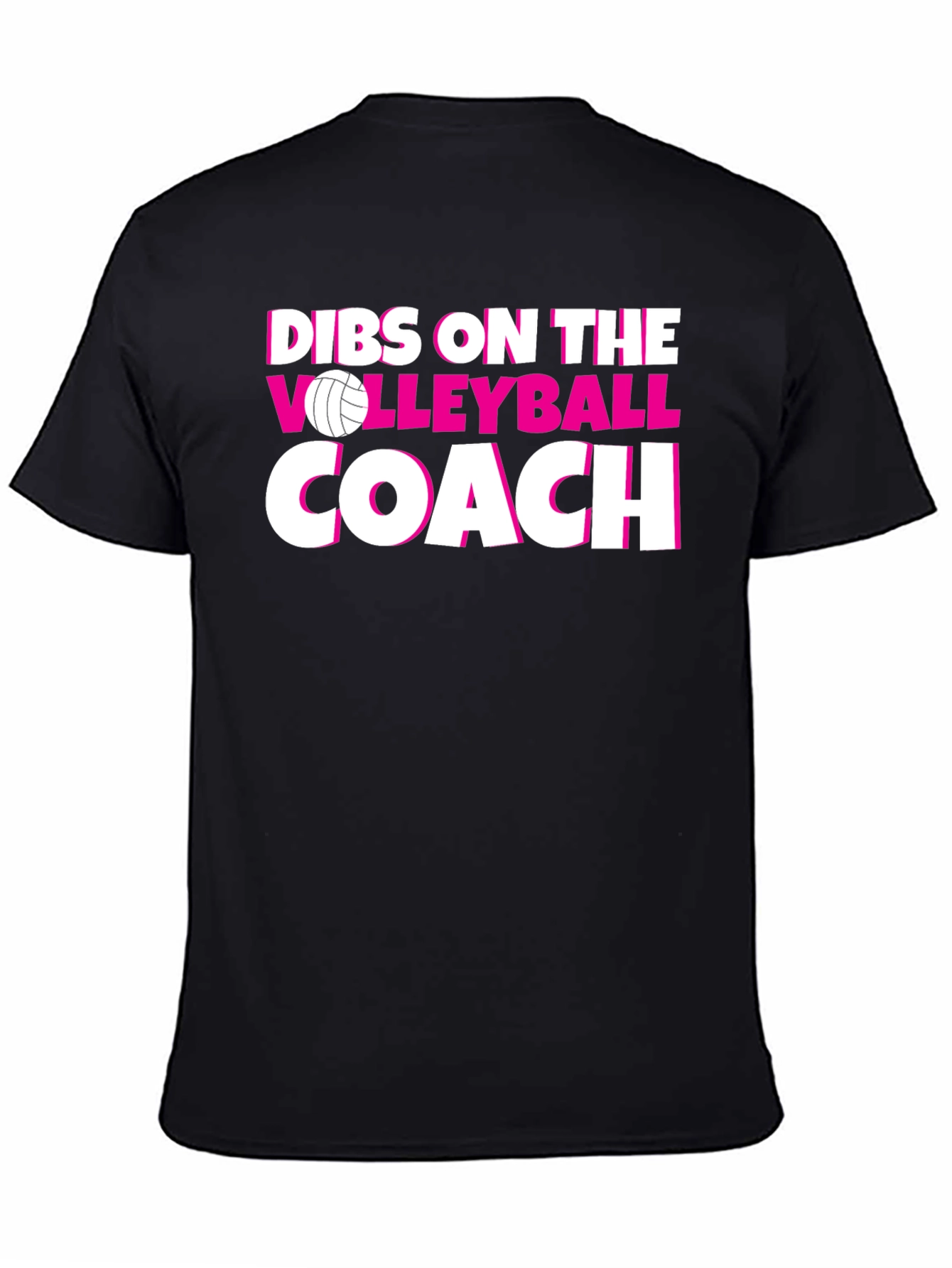Dibs on the Volleyball Coach T-Shirt