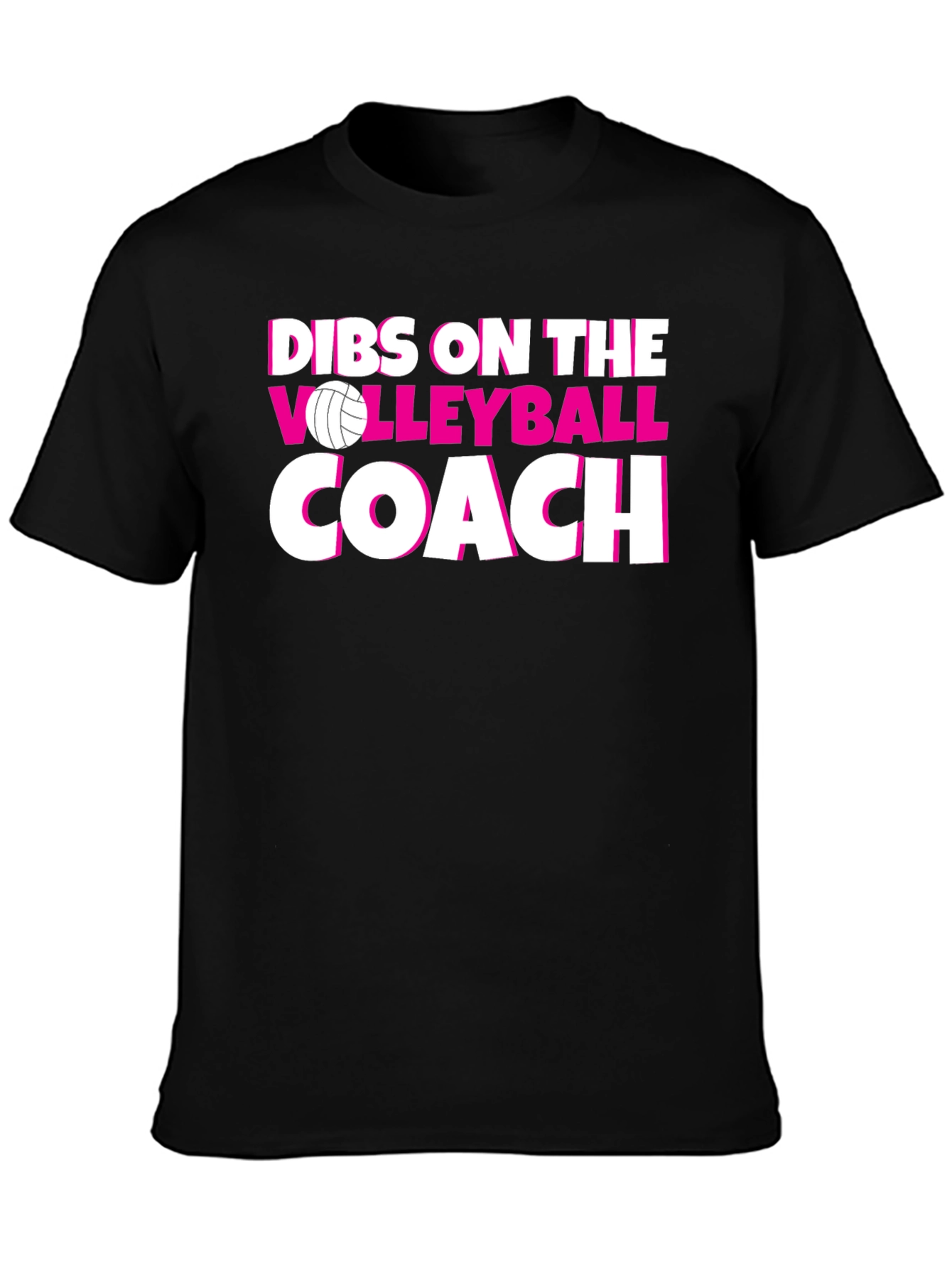 Dibs on the Volleyball Coach T-Shirt