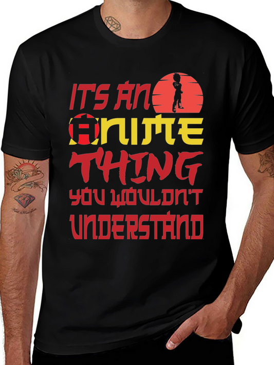 Its An Anime Thing T-Shirt