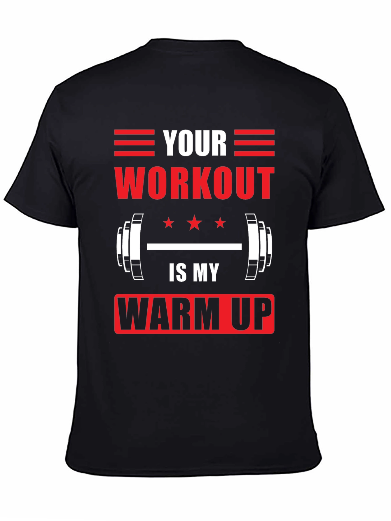 Workout Motivation Graphic T-Shirt