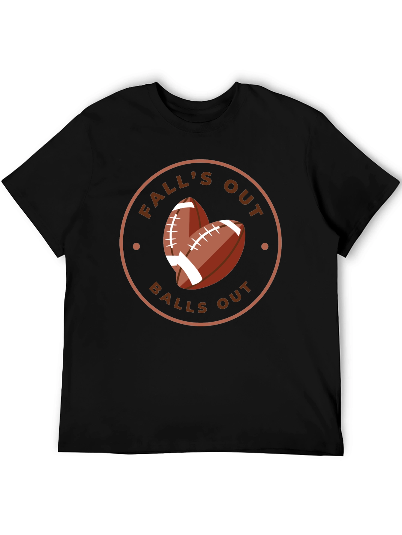 Falls Out Balls Out Football T-Shirt